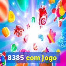 8385 com jogo